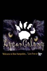 Lycan Colony 2006 one on netflix