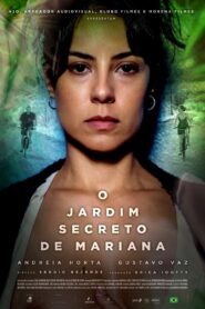 O Jardim Secreto de Mariana 2021 one on netflix