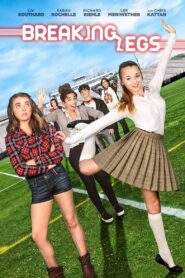 Breaking Legs 2017 one on netflix