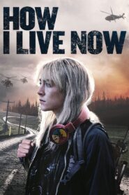 How I Live Now 2013 one on netflix