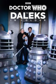 Doctor Who: The Daleks in Colour 2023 one on netflix