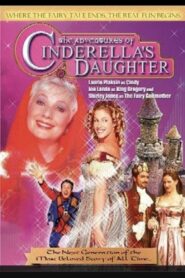 The Adventures of Cinderella’s Daughter 2000 one on netflix