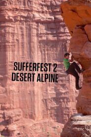 Sufferfest 2: Desert Alpine 2014 one on netflix