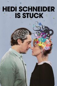 Hedi Schneider Is Stuck 2015 one on netflix