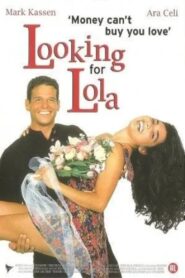 Looking For Lola 1997 one on netflix