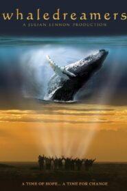 Whaledreamers 2006 one on netflix