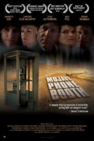 Mojave Phone Booth 2006 one on netflix