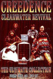 Creedence Clearwater Revival: The Ultimate Collection 2006 one on netflix