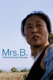 Mrs. B., a North Korean Woman 2017 one on netflix