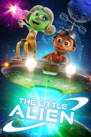 The Little Alien 2022 one on netflix