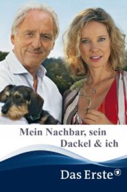 Mein Nachbar, sein Dackel & ich 2009 one on netflix