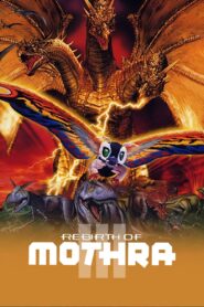 Rebirth of Mothra III 1998 one on netflix