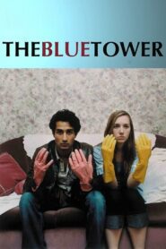 The Blue Tower 2008 one on netflix