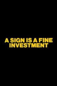 A Sign is a Fine Investment 1983 one on netflix