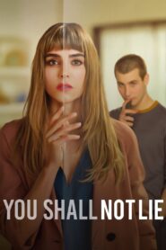You Shall Not Lie 2022 one on netflix
