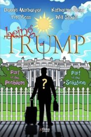 Being Trump 2020 one on netflix