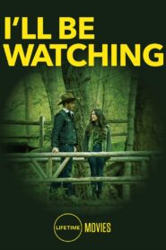 I’ll Be Watching 2018 one on netflix