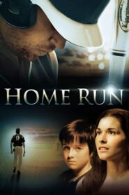 Home Run 2013 one on netflix