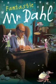 Fantastic Mr. Dahl 2005 one on netflix
