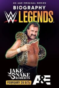 Biography: Jake ‘The Snake’ Roberts 2023 one on netflix