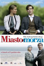 Miasto z morza 2009 one on netflix