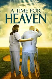 A Time For Heaven 2017 one on netflix