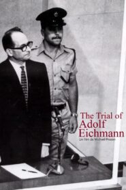 The Trial of Adolf Eichmann 2011 one on netflix