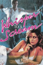 A Whisper to a Scream 1989 one on netflix