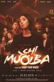 Chị Mười Ba – Phần kết Thập Tam Muội 2019 one on netflix