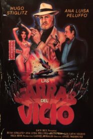 Las Garras del Vicio 1990 one on netflix