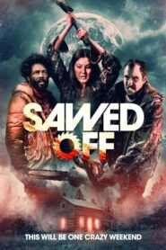 Sawed Off 2022 one on netflix