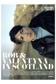 Rob and Valentyna in Scotland 2010 one on netflix