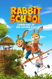 Rabbit School: Guardians of the Golden Egg 2017 one on netflix