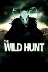 The Wild Hunt 2009 one on netflix