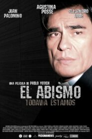 El abismo… todavía estamos 2011 one on netflix