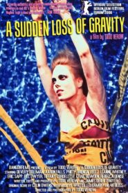A Sudden Loss of Gravity 2000 one on netflix