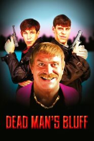 Dead Man’s Bluff 2005 one on netflix