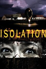 Isolation 2005 one on netflix