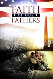 Faith of Our Fathers 2015 one on netflix