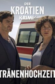 Der Kroatien-Krimi: Tränenhochzeit 2020 one on netflix