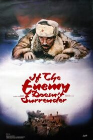 If the Enemy Doesn’t Surrender… 1982 one on netflix