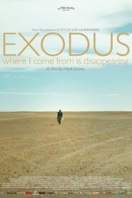 Exodus: Where I Come from Is Disappearing 2016 one on netflix