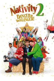 Nativity 2: Danger in the Manger! 2012 one on netflix