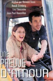 Une preuve d’amour 2003 one on netflix