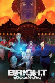 Bright: Samurai Soul 2021 one on netflix