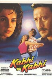 Kabhi Na Kabhi 1998 one on netflix