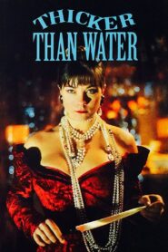 Thicker Than Water 1993 one on netflix