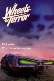 Wheels of Terror 1990 one on netflix