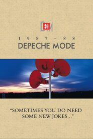 Depeche Mode: 1987–88 “Sometimes You Do Need Some New Jokes…” 2006 one on netflix