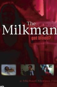 The Milkman 2006 one on netflix